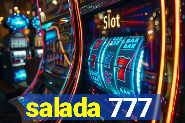 salada 777